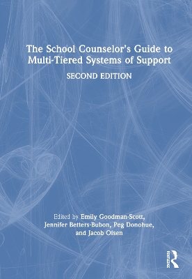 School Counselors Guide to Multi-Tiered Systems of Support 2nd edition