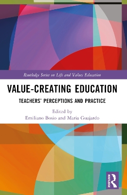 Value-Creating Education: Teachers Perceptions and Practice