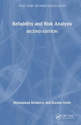 Reliability and Risk Analysis 2nd edition