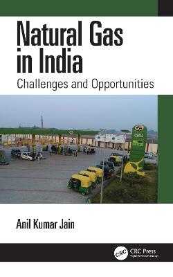 Natural Gas in India: Challenges and Opportunities