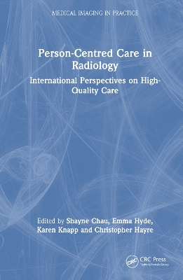 Person-Centred Care in Radiology: International Perspectives on High-Quality Care