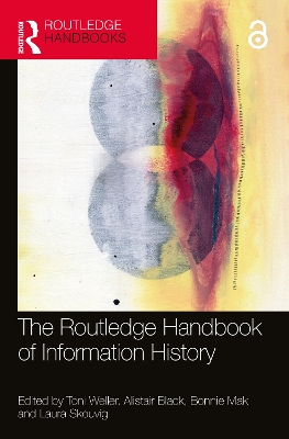 Routledge Handbook of Information History