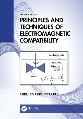 Principles and Techniques of Electromagnetic Compatibility 3rd edition