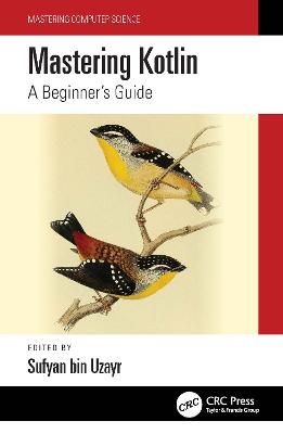 Mastering Kotlin: A Beginner's Guide