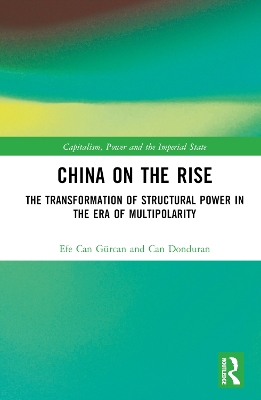 China on the Rise: The Transformation of Structural Power in the Era of Multipolarity