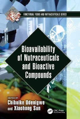 Bioavailability of Nutraceuticals and Bioactive Compounds