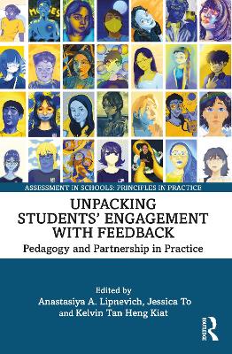 Unpacking Students Engagement with Feedback: Pedagogy and Partnership in Practice