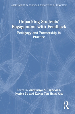 Unpacking Students Engagement with Feedback: Pedagogy and Partnership in Practice