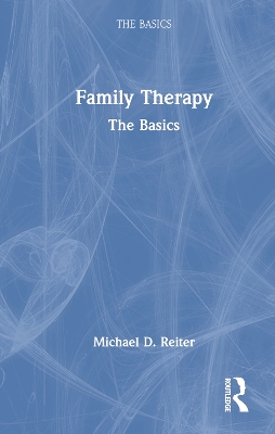 Family Therapy: The Basics