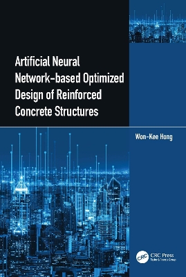 Artificial Neural Network-based Optimized Design of Reinforced Concrete  Structures