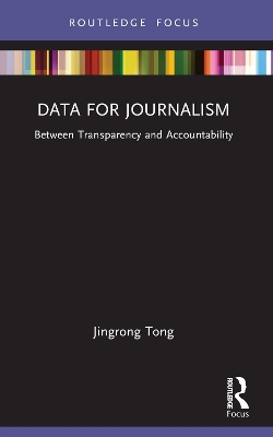 Data for Journalism: Between Transparency and Accountability