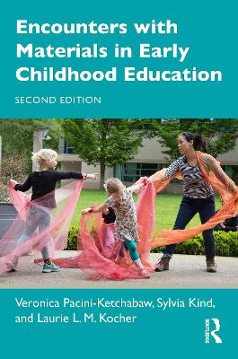 Encounters with Materials in Early Childhood Education 2nd edition