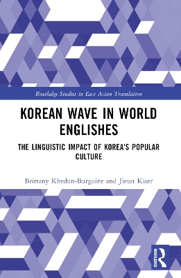 Korean Wave in World Englishes: The Linguistic Impact of Korea's Popular Culture