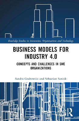 Business Models for Industry 4.0: Concepts and Challenges in SME Organizations