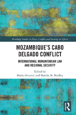 Mozambique's Cabo Delgado Conflict: International Humanitarian Law and Regional Security