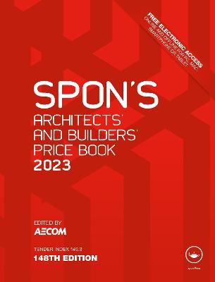 Spon's Architects' and Builders' Price Book 2023 148th edition