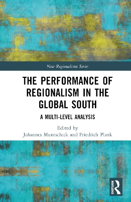 Performance of Regionalism in the Global South: A Multi-level Analysis