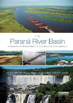 Paraná River Basin: Managing Water Resources to Sustain Ecosystem Services