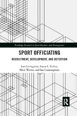 Sport Officiating: Recruitment, Development, and Retention