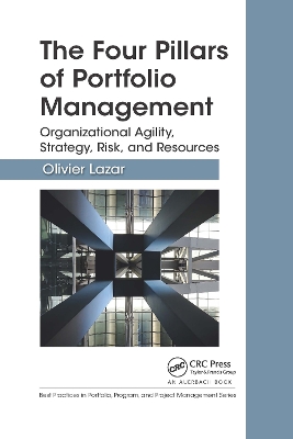 Four Pillars of Portfolio Management: Organizational Agility, Strategy, Risk, and Resources