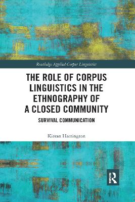 Role of Corpus Linguistics in the Ethnography of a Closed Community: Survival Communication