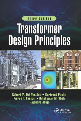 Transformer Design Principles, Third Edition 3rd edition