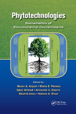 Phytotechnologies: Remediation of Environmental Contaminants