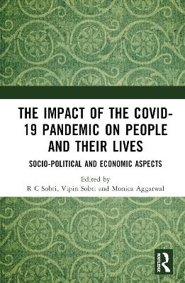Impact of the Covid-19 Pandemic on People and their Lives: Socio-Political and Economic Aspects