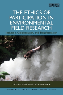 Ethics of Participation in Environmental Field Research: Inclusion, Collaboration, and Transformation