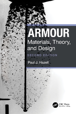 Armour: Materials, Theory, and Design 2nd edition