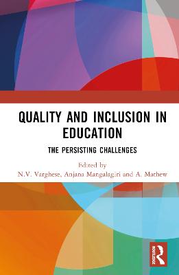 Quality and Inclusion in Education: The Persisting Challenges