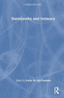 Stanislavsky and Intimacy