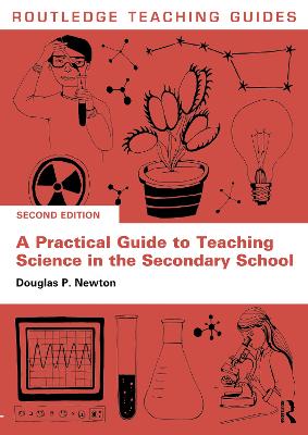 Practical Guide to Teaching Science in the Secondary School 2nd edition