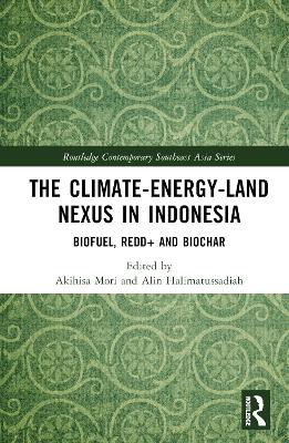 ClimateEnergyLand Nexus in Indonesia: Biofuel, REDDplus and biochar