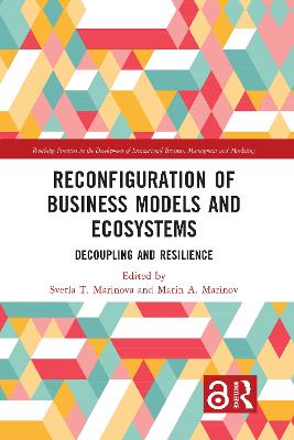 Reconfiguration of Business Models and Ecosystems: Decoupling and Resilience