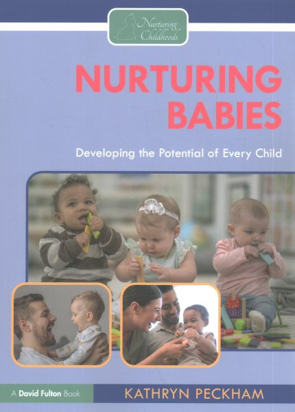 Nurturing Babies: Developing the Potential of Every Child