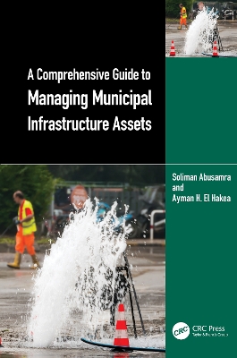 Comprehensive Guide to Managing Municipal Infrastructure Assets