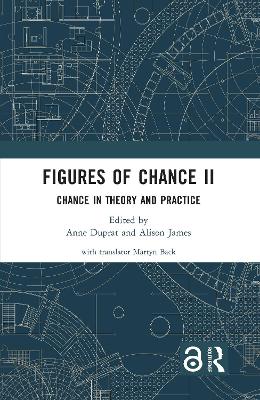 Figures of Chance II: Chance in Theory and Practice