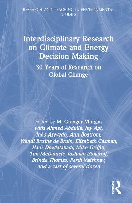 Interdisciplinary Research on Climate and Energy Decision Making: 30 Years of Research on Global Change