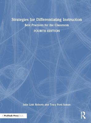 Strategies for Differentiating Instruction: Best Practices for the Classroom 4th edition