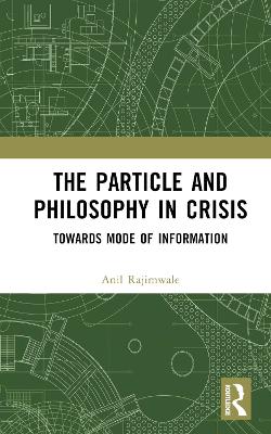 Particle and Philosophy in Crisis: Towards Mode of Information