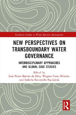 New Perspectives on Transboundary Water Governance: Interdisciplinary Approaches and Global Case Studies