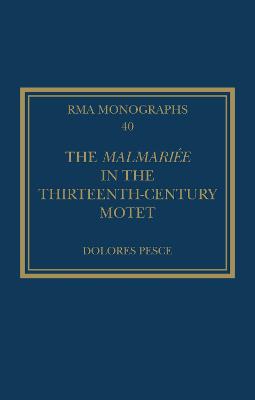 Malmariée in the Thirteenth-Century Motet