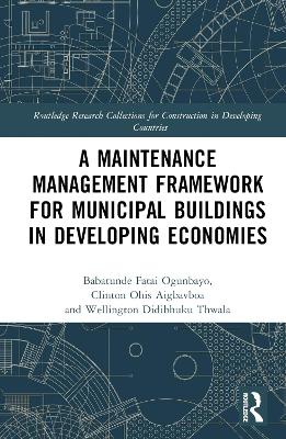 Maintenance Management Framework for Municipal Buildings in Developing  Economies