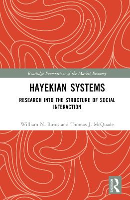 Hayekian Systems: Research into the Structure of Social Interaction