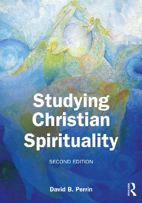 Studying Christian Spirituality 2nd edition