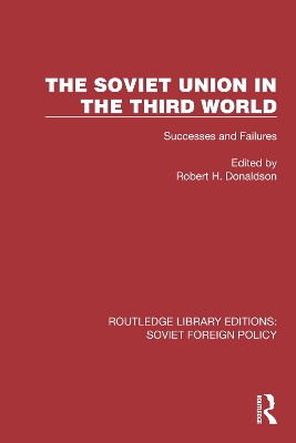 Soviet Union in the Third World: Successes and Failures