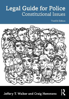 Legal Guide for Police: Constitutional Issues 12th edition