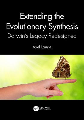 Extending the Evolutionary Synthesis: Darwins Legacy Redesigned