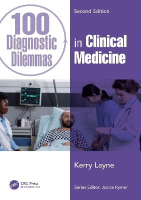100 Diagnostic Dilemmas in Clinical Medicine 2nd edition